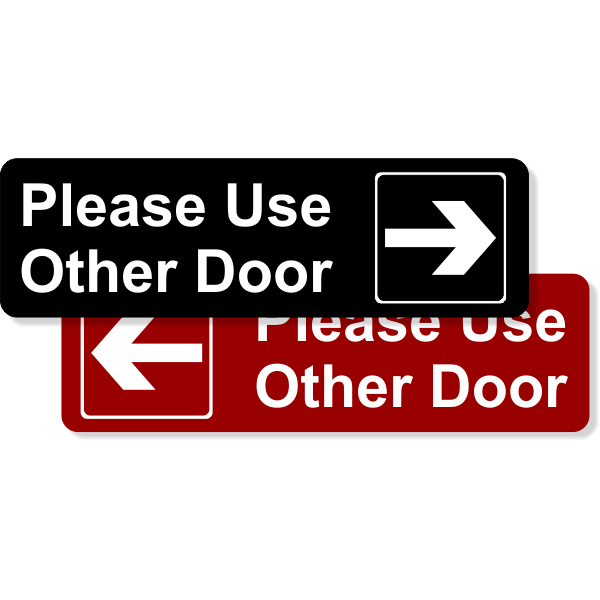 Please Use Other Door Engraved Sign - Custom Signs