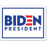 Click Here to Order Your Joe Biden Campaign Signs, Buttons, and More! Joe Biden Yard Sign