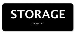 Click Here to Order Your Braille Storage Signs ADA Storage Room Sign