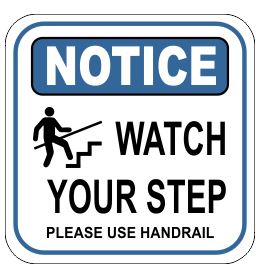 Custom Signs Watch Your Step Sign