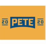 Click Here to Order Your Pete Buttigieg Campaign Signs, Buttons, and More! Pete Buttigieg Yard Sign