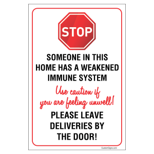 Click to Buy this High Risk Sign Someone in this House has a Weak Immune Sytem
