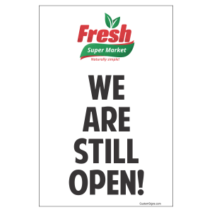 Click to Customize this We're Open Sign with your Logo