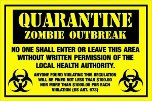 custom zombie quarantine sign